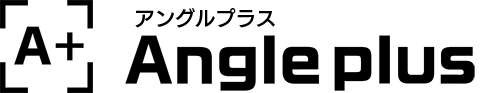 Angle + アングルプラス